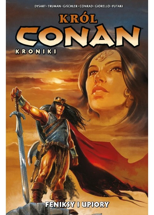 Cona T.9 Król Conan. Kroniki. Feniksy i upiory