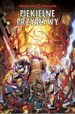 Dungeons & Dragons T.5 Piekielne przypływy