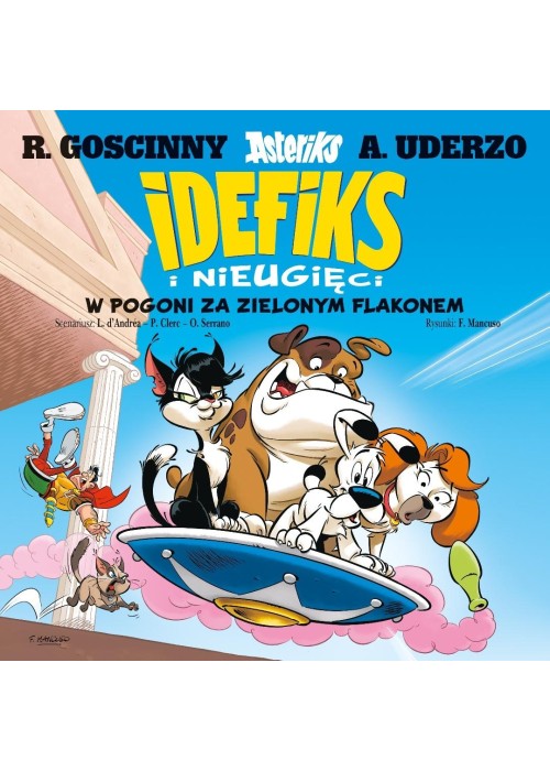 Idefiks i Nieugięci T.8 W pogoni za zielonym...