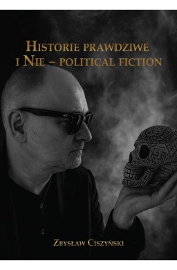 Historie prawdziwe i Nie political fiction