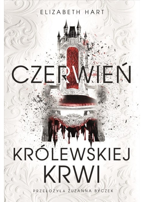 Czerwień królewskiej krwi