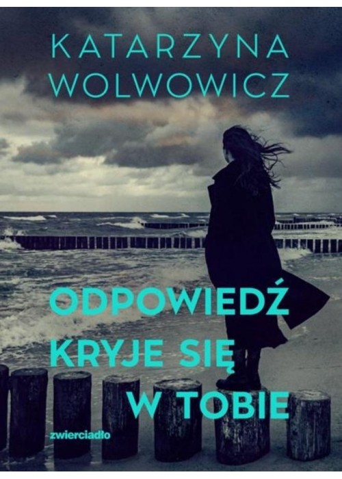 Odpowiedź kryje się w tobie