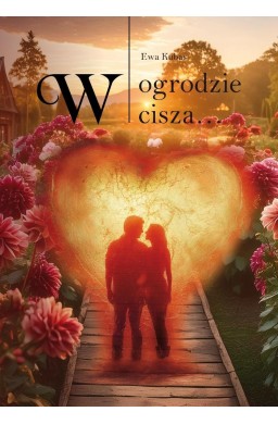 W ogrodzie cisza