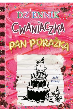 Dziennik cwaniaczka 20. Pan Porażka