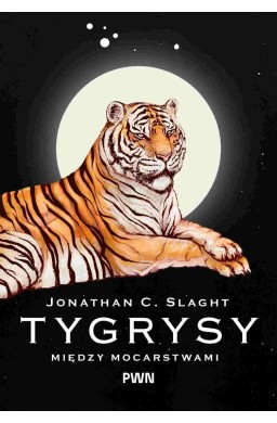 Tygrysy między mocarstwami