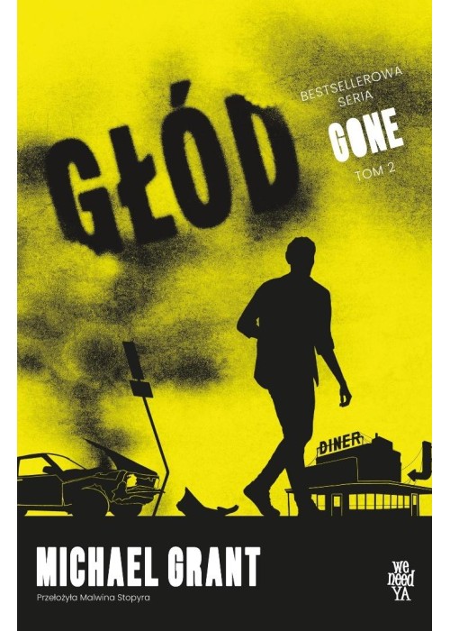 Gone T.2 Głód