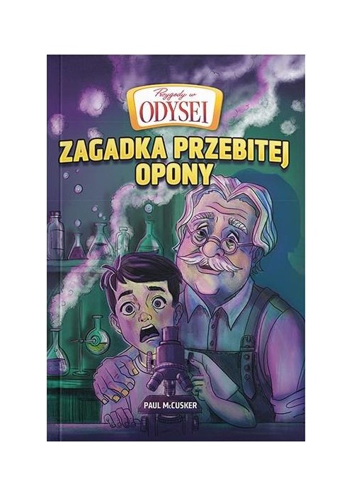 Przygody w Odysei T.2 Zagadka przebitej opony