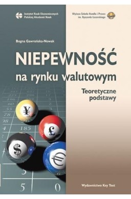 Niepewność na rynku walutowym. Teoretyczne podst,