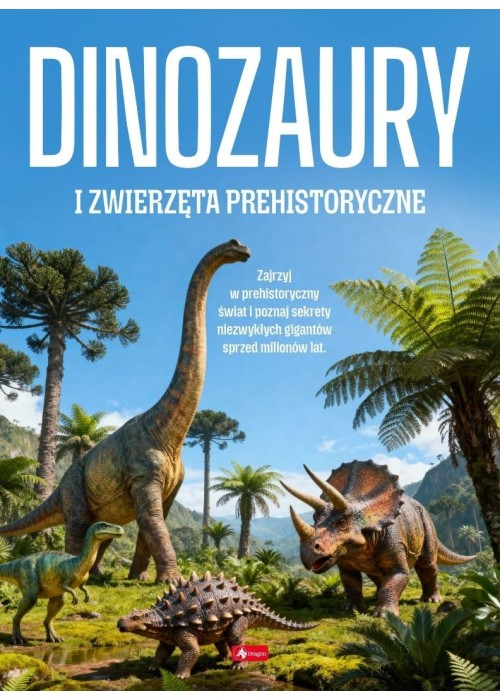 Dinozaury i zwierzęta prehistoryczne