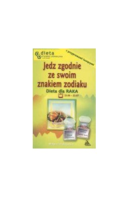 Rak. Jedz zgodnie ze swoim znakiem zodiaku