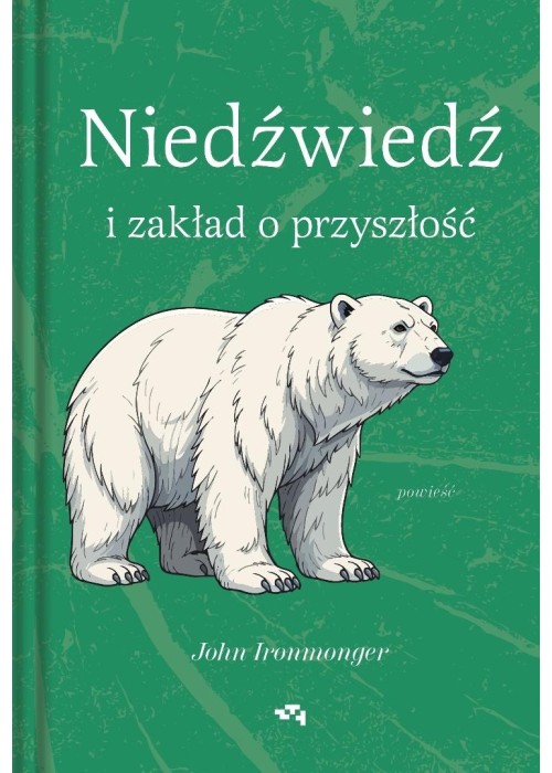 Niedźwiedź i zakład o przyszłość