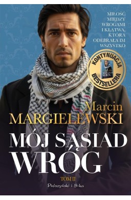 Mój sąsiad wróg T.2