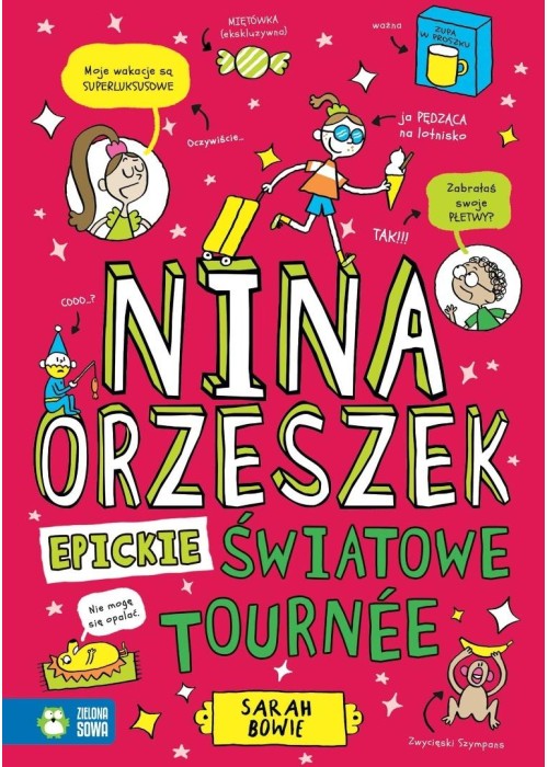 Nina Orzeszek. Epickie światowe tournee