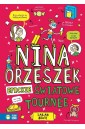 Nina Orzeszek. Epickie światowe tournee