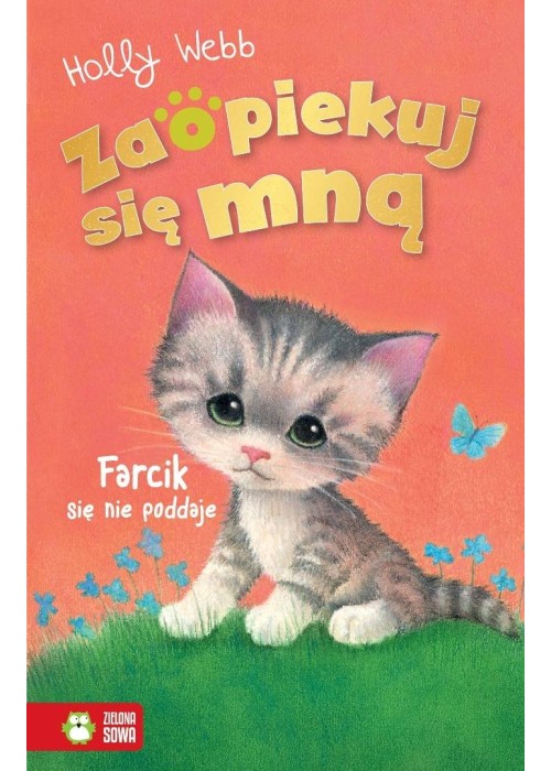 Zaopiekuj się mną. Farcik się nie poddaje