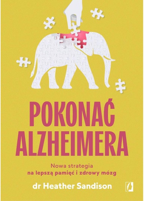 Pokonać alzheimera. Nowa strategia na lepszą...