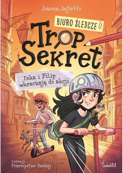 Biuro Śledcze Trop Sekret T.1 Inka i Filip...