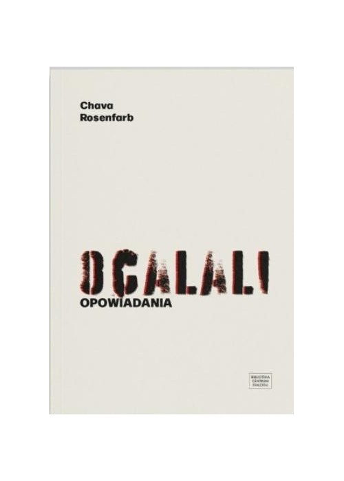 Ocalali. Opowiadania