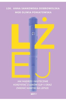 Lżej. Jak mądrze i skutecznie korzystać z leków...