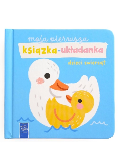 Moja pierwsza książka-układanka. Dzieci zwierząt