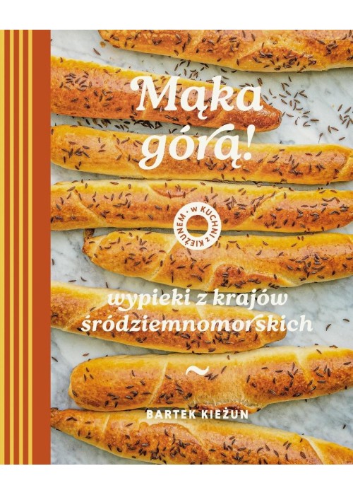 Mąka górą! Wypieki z krajów śródziemnomorskich