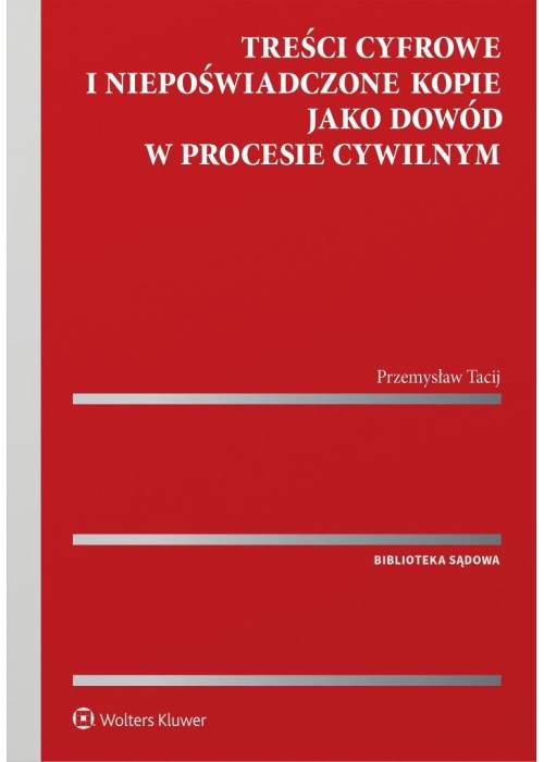 Treści cyfrowe i niepoświadczone kopie jako...