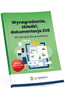 Wynagrodzenia, składki, dokumentacja ZUS. 35...