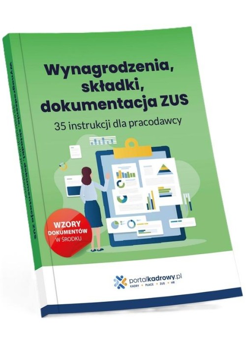 Wynagrodzenia, składki, dokumentacja ZUS. 35...