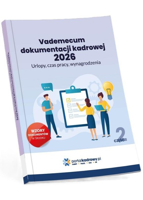 Vademecum dokumentacji kadrowej 2026. Część 2