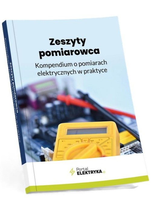 Zeszyty pomiarowca. Kompendium o pomiarach
