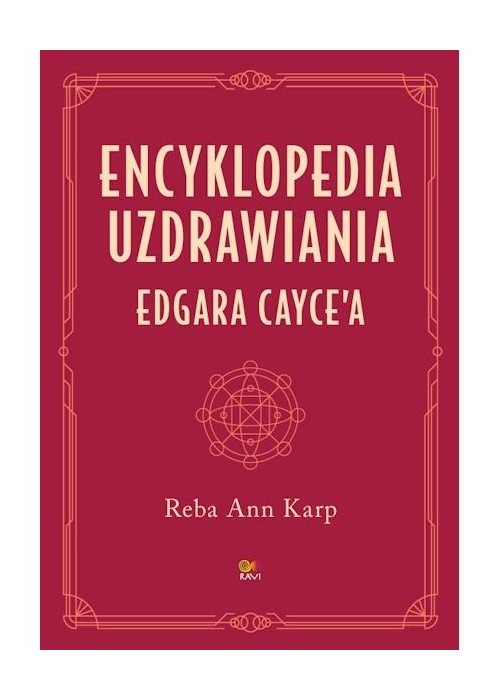 Encyklopedia uzdrawiania Edgara Cayce'a