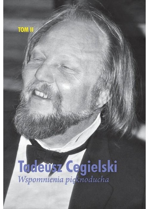 Wspomnienia pięknoducha T.2