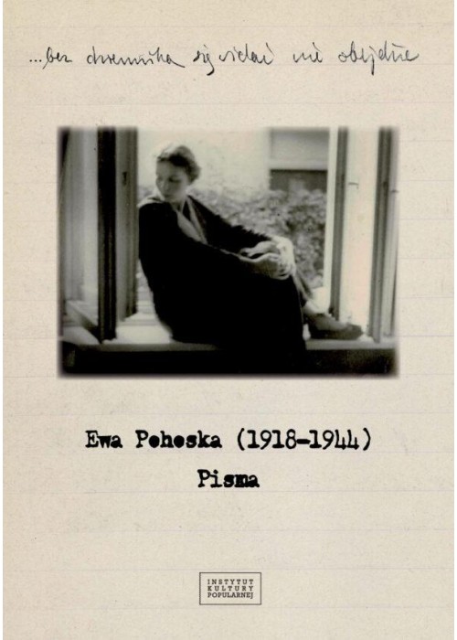Ewa Pohoska (1918-1944). Pisma