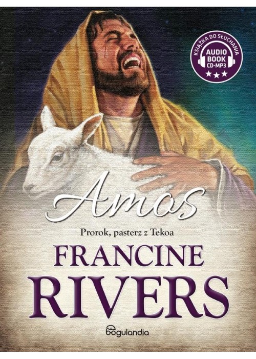 Amos. Prorok, pasterz z Tekoa audiobook