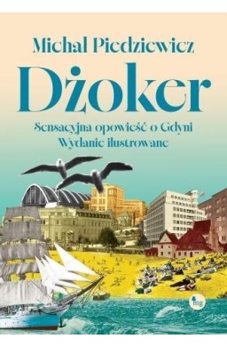 Dżoker. Sensacyjna opowieść o Gdyni