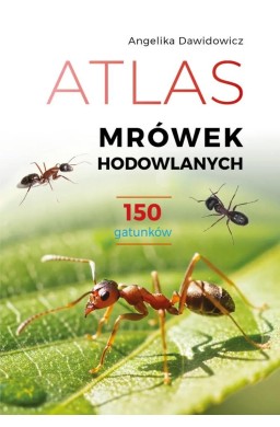 Atlas mrówek hodowlanych