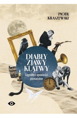 Diabły, zjawy, klątwy