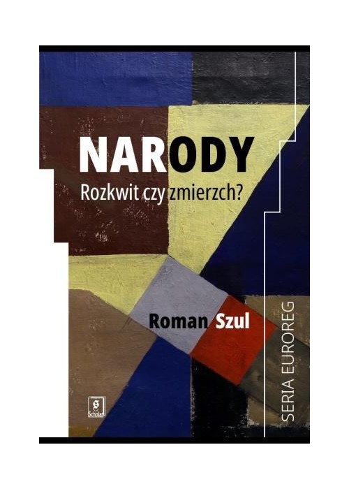 Narody. Rozkwit czy zmierzch?
