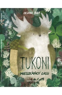 Tukoni mieszkańcy lasu