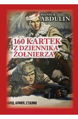 160 kartek z dziennika żołnierza