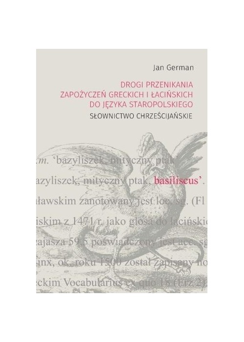 Drogi przenikania zapożyczeń greckich i łacinskich