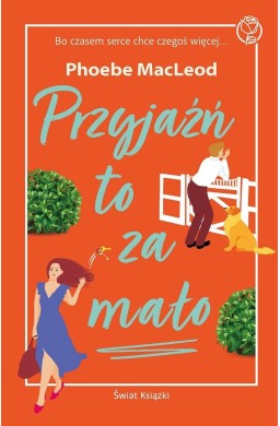 Przyjaźń to za mało