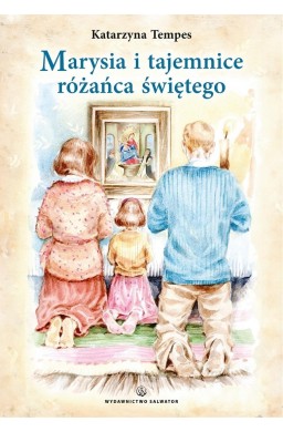 Marysia i tajemnice różańca świętego