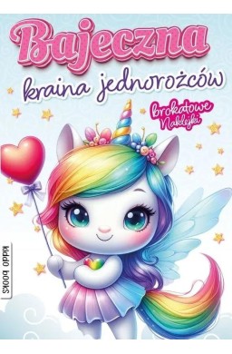 Bajeczna kraina jednorożców