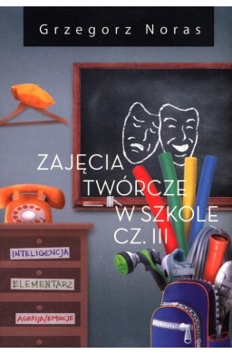 Zajęcia twórcze w szkole cz.3