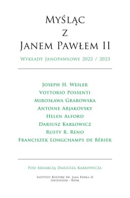 Myśląc z Janem Pawłem II Wykłady Janopawłowe...