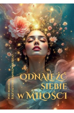 Odnaleźć siebie w miłości