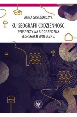 Ku geografii codzienności