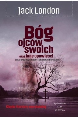 Bóg ojców swoich oraz inne opowieści