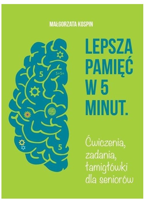 Lepsza pamięć w 5 minut